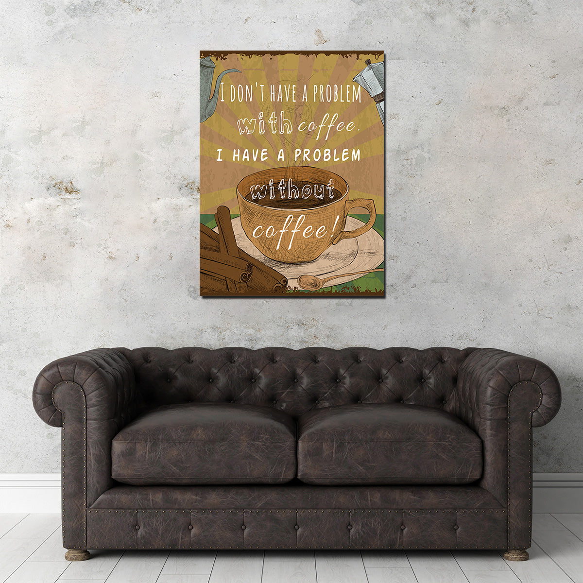 Stylish Coffee Problems Wall Art for Your Home Decor