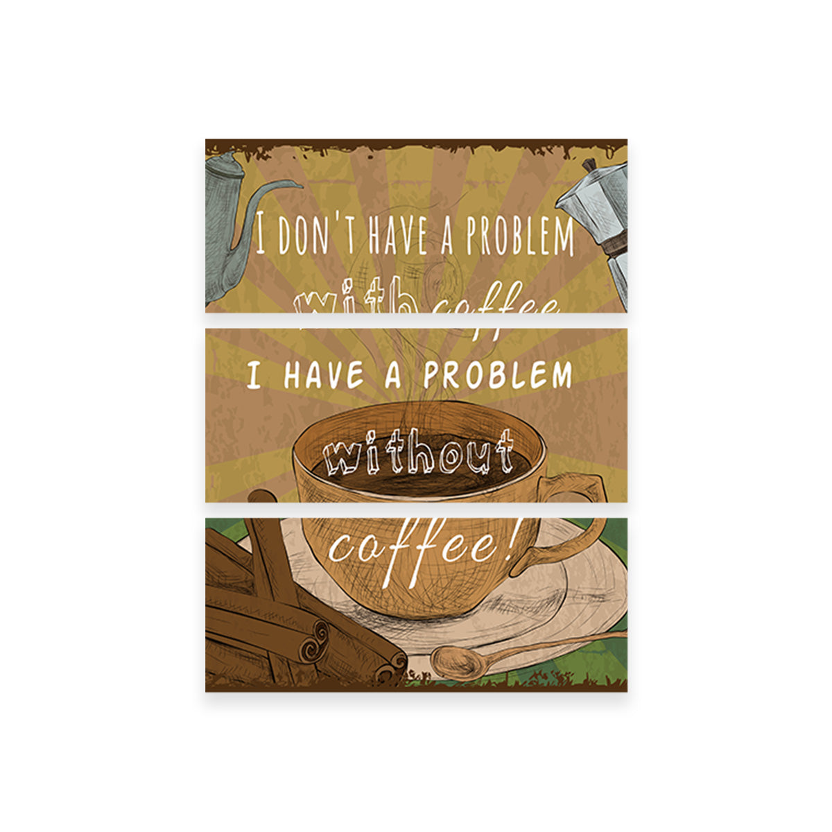 Stylish Coffee Problems Wall Art for Your Home Decor