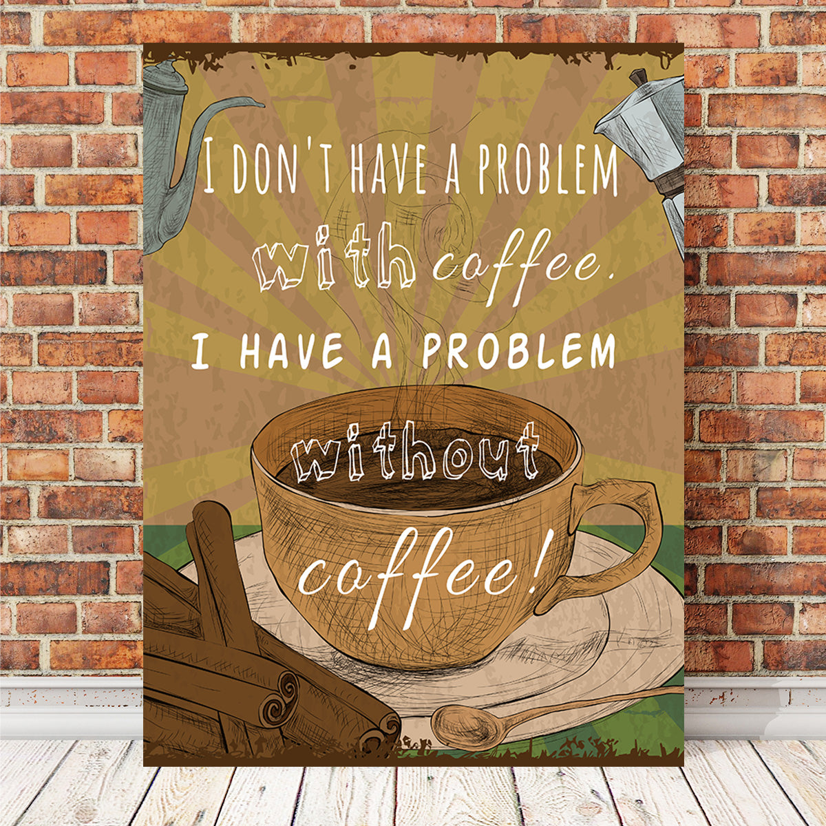 Stylish Coffee Problems Wall Art for Your Home Decor