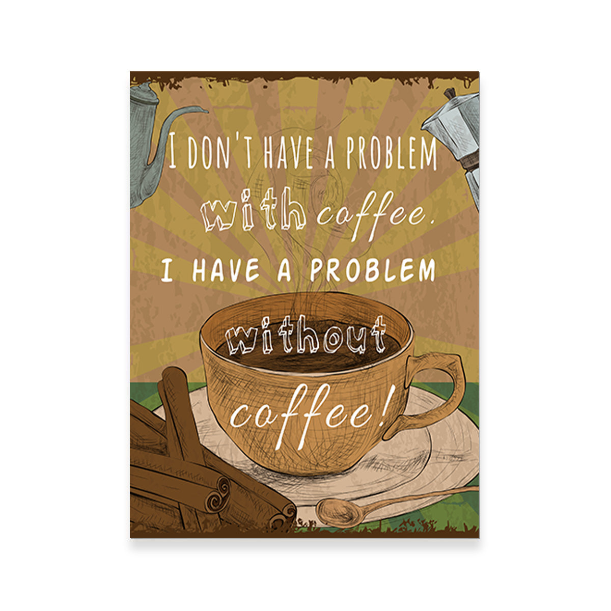 Stylish Coffee Problems Wall Art for Your Home Decor